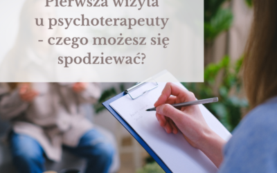 Pierwsza wizyta u psychoterapeuty – co warto wiedzieć?